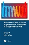 Varun Goel, Sunden Bengt, Wei Wang - Advances in Heat Transfer Augmentation Techniques in Single-Phase Flows