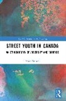 Mark S. Dolson - Street Youth in Canada