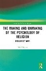 Matei Iagher - The Making and Unmaking of the Psychology of Religion