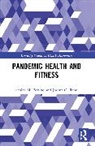 Sabina M. Perrino, Reno Joshua O. - Pandemic Health and Fitness