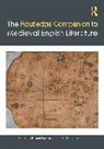 Raluca Radulescu, Rikhardsdottir Sif - The Routledge Companion to Medieval English Literature
