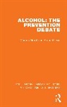 Grant Marcus, Ritson Bruce - Alcohol: The Prevention Debate