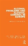 Phil Davies, Walsh Dermot - Alcohol Problems and Alcohol Control in Europe