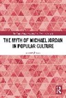 Tomasz Jacheć - The Myth of Michael Jordan in Popular Culture