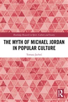 Tomasz Jachec, Tomasz (University of Warmia and Mazury in Jachec, Tomasz Jacheć - Myth of Michael Jordan in Popular Culture