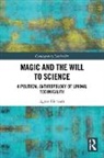 Horvath Agnes - Magic and the Will to Science