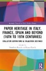 Benedetta Casella Borello, Benedetta Borello, Laura Casella - PAPER HERITAGE IN ITALY FRANCE S
