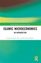Lukman Hanif Arbi, Lukman Hanif Bhatti Arbi, M. Ishaq Bhatti - Islamic Microeconomics