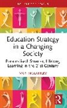 Slattery Martin - Education Strategy in a Changing Society