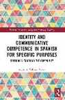 Alexis A. Vollmer Rivera - Identity and Communicative Competence in Spanish for Specific Purposes