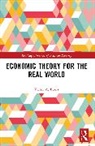 Beker Victor A. - Economic Theory for the Real World