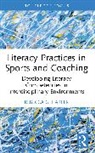 Rebecca G. Harper - Literacy Practices in Sports and Coaching