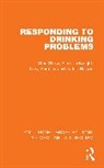 Alan Cartwright, Harwin Judith, Shaw Stan, Terry Spratley - Responding to Drinking Problems