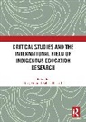 Melitta Hogarth, Greg Vass - Critical Studies and the International Field of Indigenous Education Research