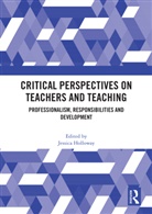 Jessica (Australian Catholic University Holloway, Jessica Holloway - Critical Perspectives on Teachers and Teaching
