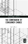 Foxall Gordon R. - The Continuum of Consumer Choice