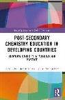 Dawn I. Fox, Murray Jacqueline, Medeba Uzzi - Post-Secondary Chemistry Education in Developing Countries