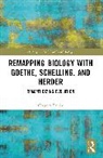 Gregory Rupik - Remapping Biology with Goethe, Schelling, and Herder
