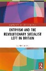 Nicolas Sigoillot - Entryism and the Revolutionary Socialist Left in Britain