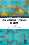 Diane Hu, Richard Hu - How Australia is Studied in China