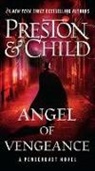 Lincoln Child, Douglas Preston, Lincoln Child, Douglas Preston - Angel of Vengeance