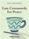 Malaika Handa - Pause for Puzzles: Easy Themeless Crosswords for Peace