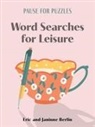 Eric Berlin, Janinne Berlin - Pause for Puzzles: Word Searches for Leisure