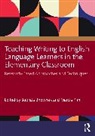 Bhowmik Subrata, Marcia Kim - Teaching Writing to English Language Learners in the Elementary Classroom