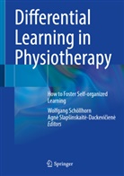 Wolfgang Schöllhorn, Agn_ Slapsinskait_-Dackevicien_, Slapsinskaite-Dackeviciene, Agnė Slapšinskaitė-Dackevičienė - Differential Learning in Physiotherapy