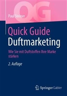 Paul Steiner - Quick Guide Duftmarketing