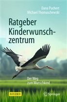 Dana Puchert, Michael Thomaschewski - Ratgeber Kinderwunschzentrum