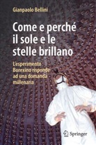 Gianpaolo Bellini - Come e perché il sole e le stelle brillano