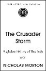 Morton Nicholas - The Crusader Storm