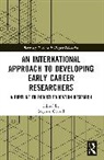 Stephen Gorard, Nadia Siddiqui - An International Approach to Developing Early Career Researchers