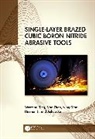 Wenfeng Ding, Haonan Li, Qian Ning, Xu Jiuhua, Biao Zhao - Single-Layer Brazed Cubic Boron Nitride Abrasive Tools