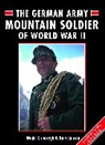 Jansen Bart, Krawczyk Wade - The German Army Mountain Soldier of World War II
