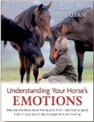 Larry Bensusan, Bensusan Larry - Understanding Your Horse''s Emotions