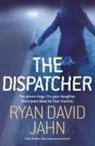 Ryan David Jahn, Jahn Ryan David - The Dispatcher