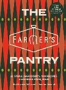 Farmer J, Ali Recanati, Jonathan Recanati, Nitai Shevach - The Farmer's Pantry