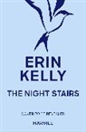 Erin Kelly, Kelly Erin - The Night Stairs