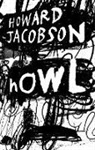 Howard Jacobson - Howl