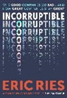 Incorruptible