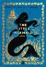 Hans  Christian Andersen, Andersen Hans Christian - The Little Mermaid and Other Tales