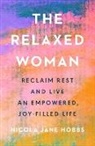 Nicola Jane Hobbs, Hobbs Nicola Jane - The Relaxed Woman