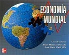 Javier Martínez Peinado, José María . . . [et al. Vidal Villa - Economía mundial