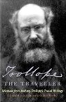Anthony Trollope - Trollope the Traveller