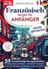 Jordan Roesch - Französisch lernen für Anfänger - leicht gemacht!