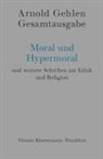 Arnold Gehlen, Rehberg, Karl-Siegbert Rehberg, Lothar Samson - Moral und Hypermoral