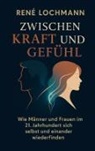 René Lochmann, Doris Lochmann - Zwischen Kraft und Gefühl