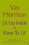 Van Morrison - Lit Up Inside / Keep 'Er Lit